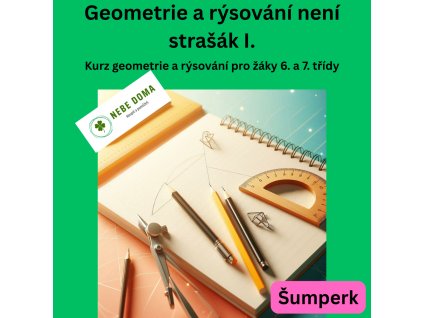 Geometrie a rýsování není strašák I. - 9 lekcí + 1 zdarma