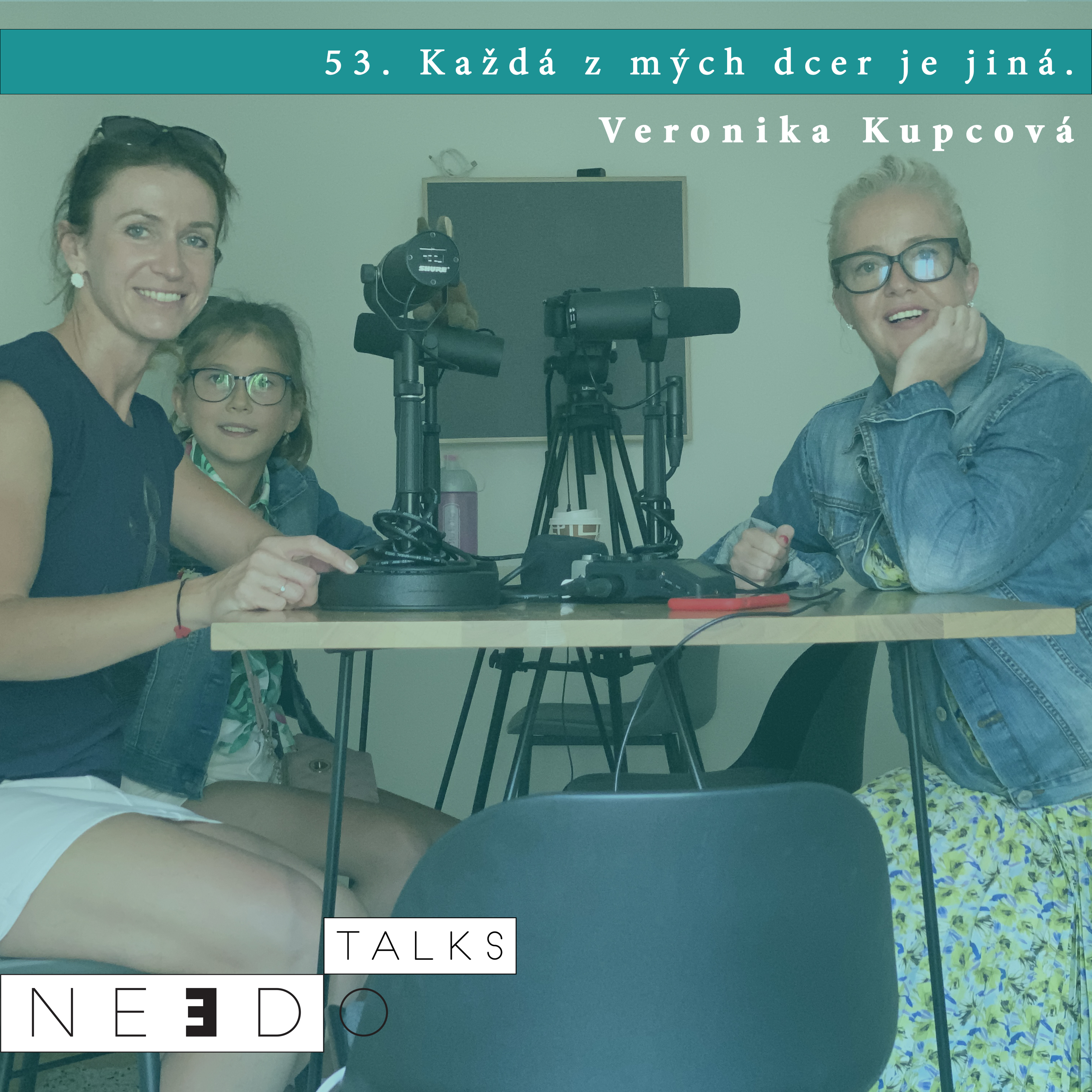 53. Každá z mých dcer je jiná. Veronika Kupcová