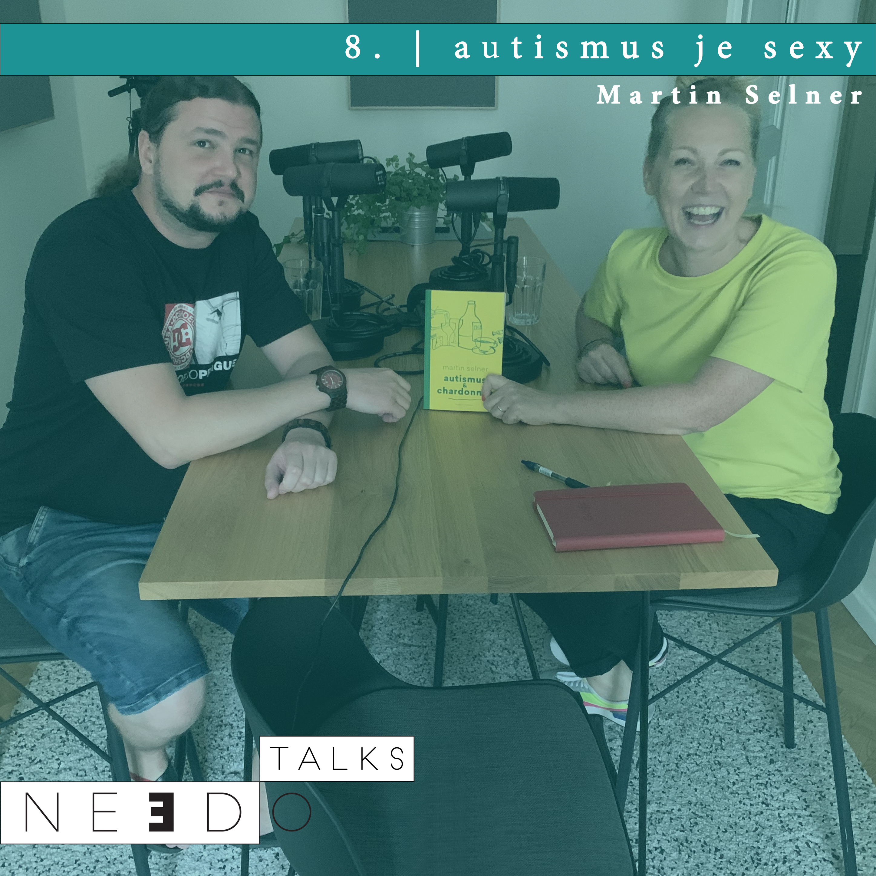 8. Je autismus sexy? Martin Selner