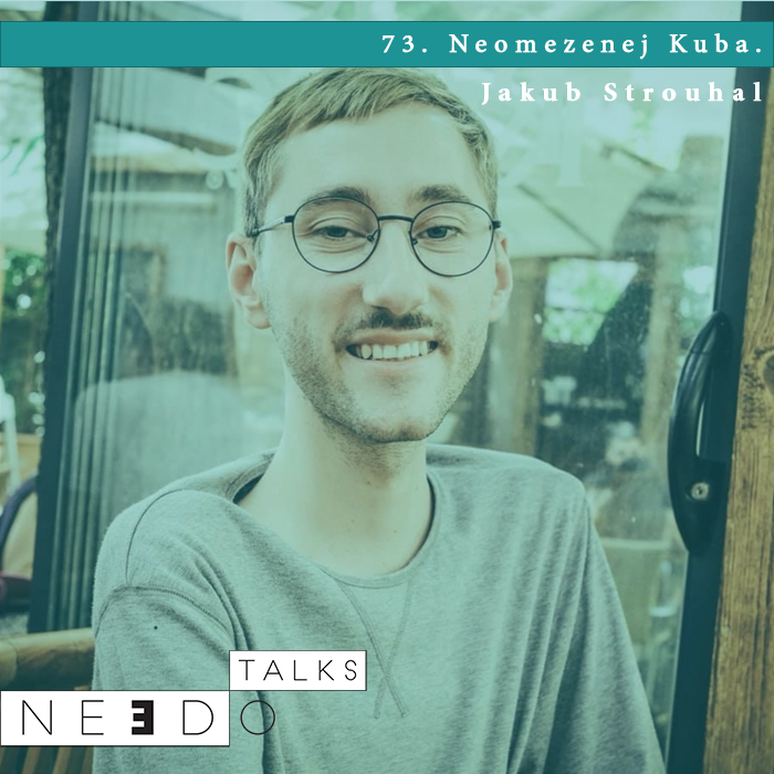 73. Neomezenej Kuba. Jakub Strouhal