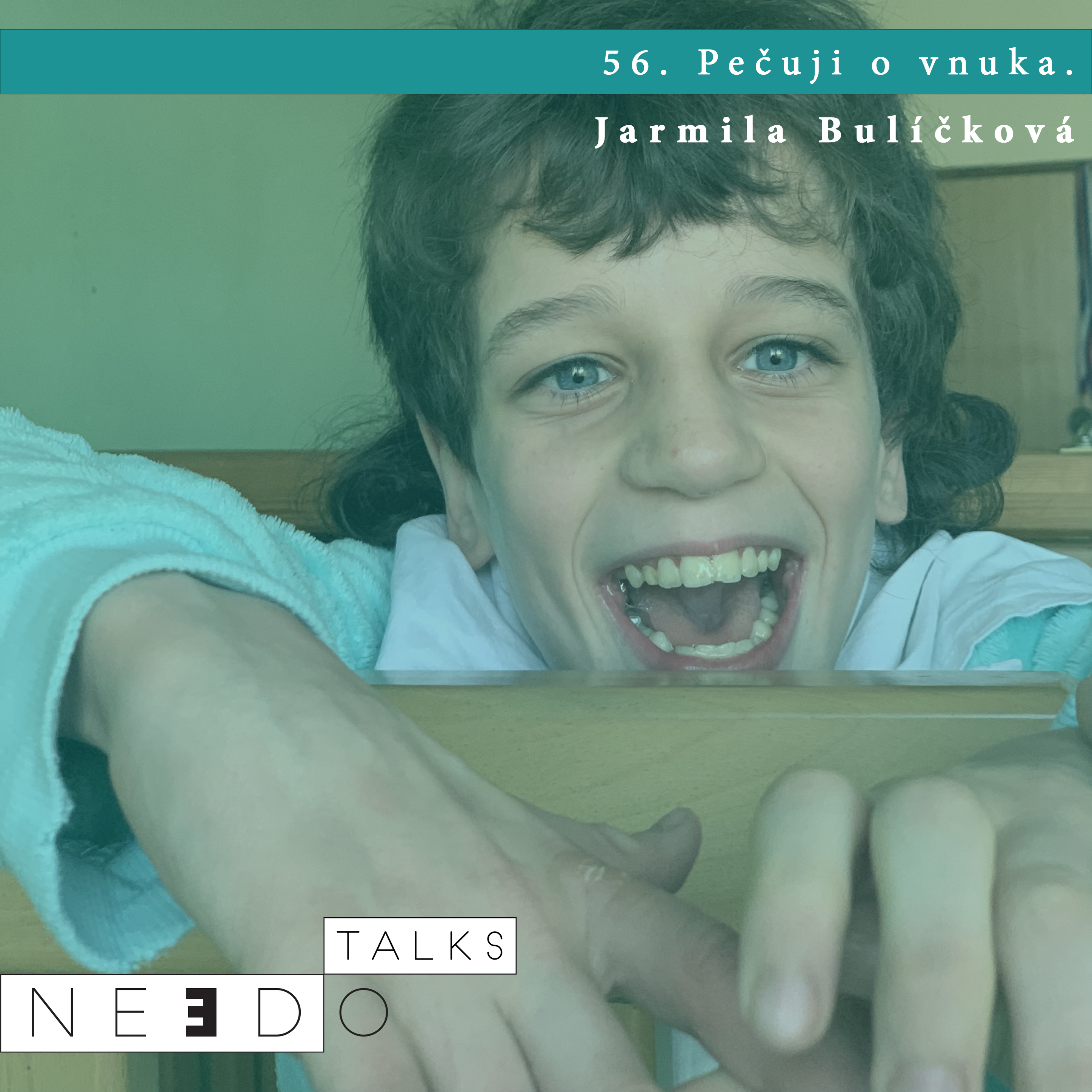 56. Pečuji o vnuka.  Jarmila Bulíčková