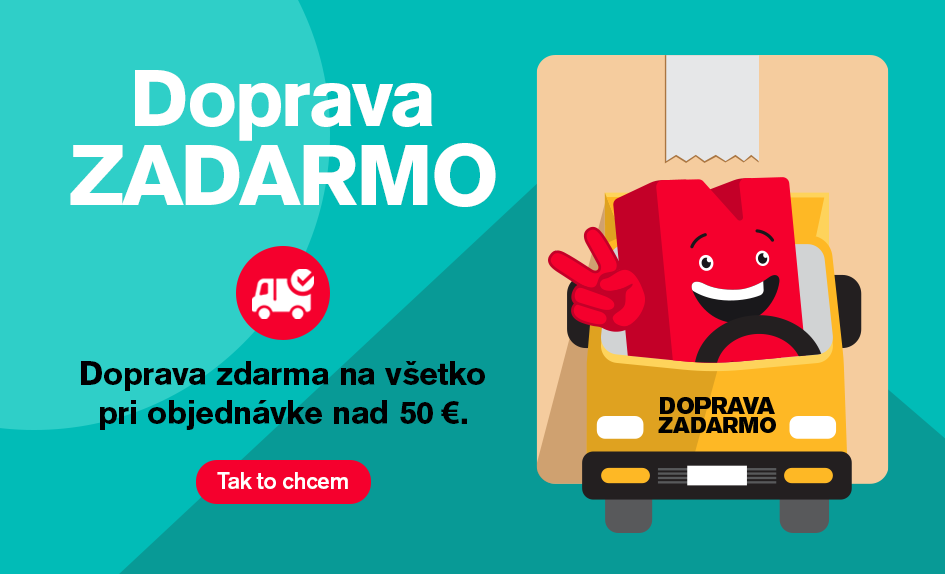 Doprava zadarmo pri nakupe nad 50 €. 
