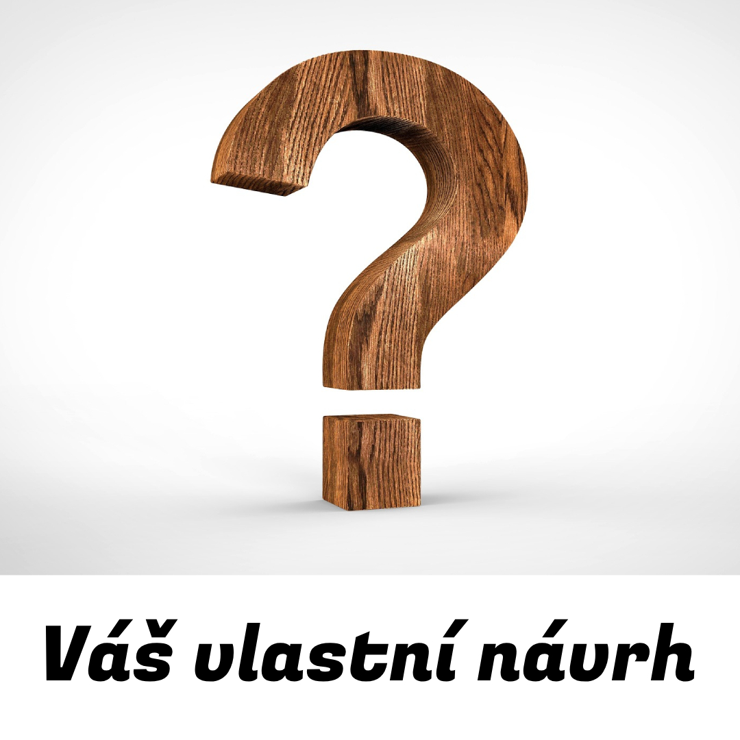 Napiš nám tvůj vlastní návrh na gravírovaný produkt