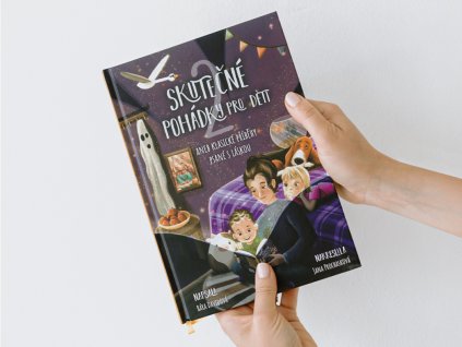 Skutečné pohádky pro děti aneb klasické příběhy psané s láskou 2