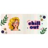 Chill out