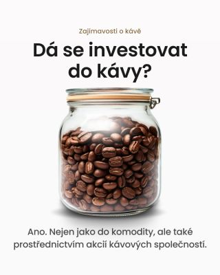 📈 Napadlo vás někdy, že káva nemusí být jen něco, co si koupíte domů? Na světových trzích je také komoditou, jejíž cena se...
