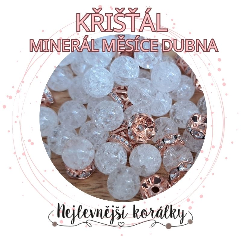 Křišťál – minerál měsíce dubna a kámen světla