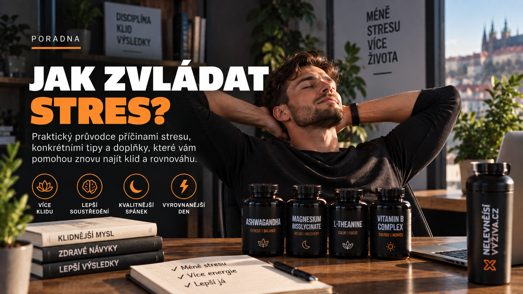 Stres: jak ho zvládat? Praktické tipy a suplementy