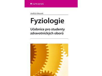 Fyziologie - Učebnice pro studenty zdravotnických oborů