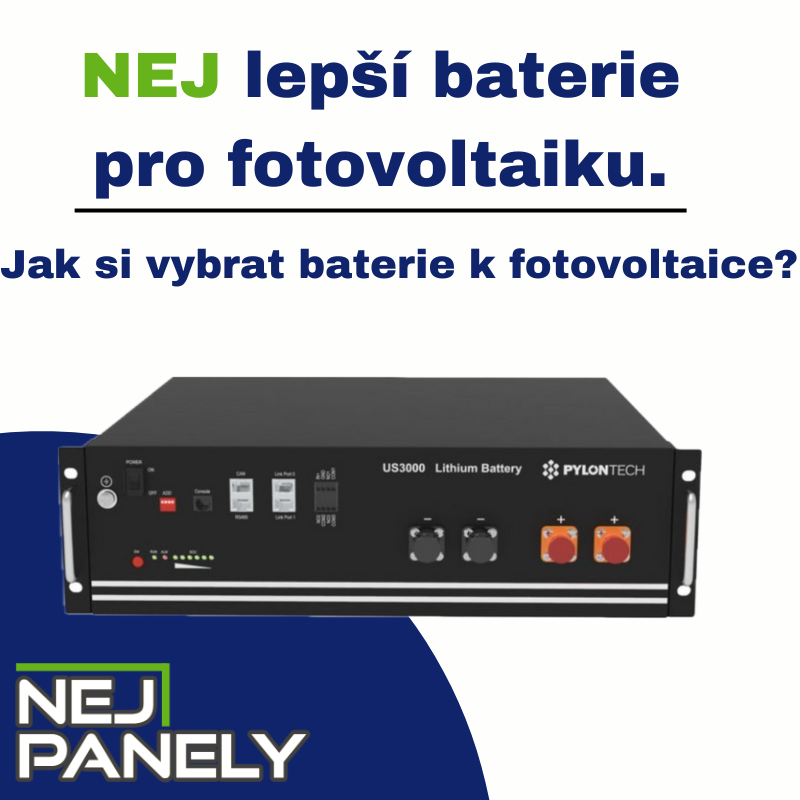 Nejlepší baterie pro fotovoltaiku - jak si vybrat baterie k fotovoltaice?