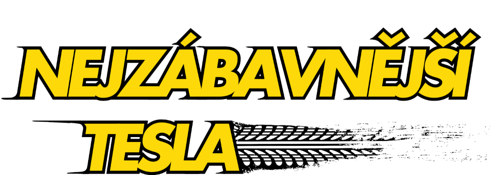 Nejzábavnější Tesla