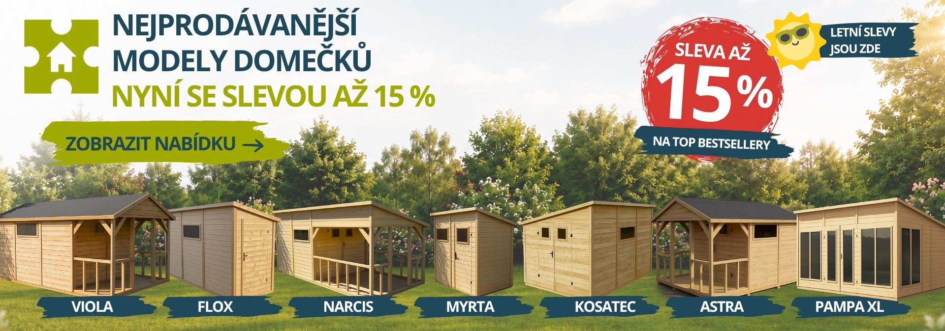 Sleva 15 % na nejprodávanější modely zahradních domečků