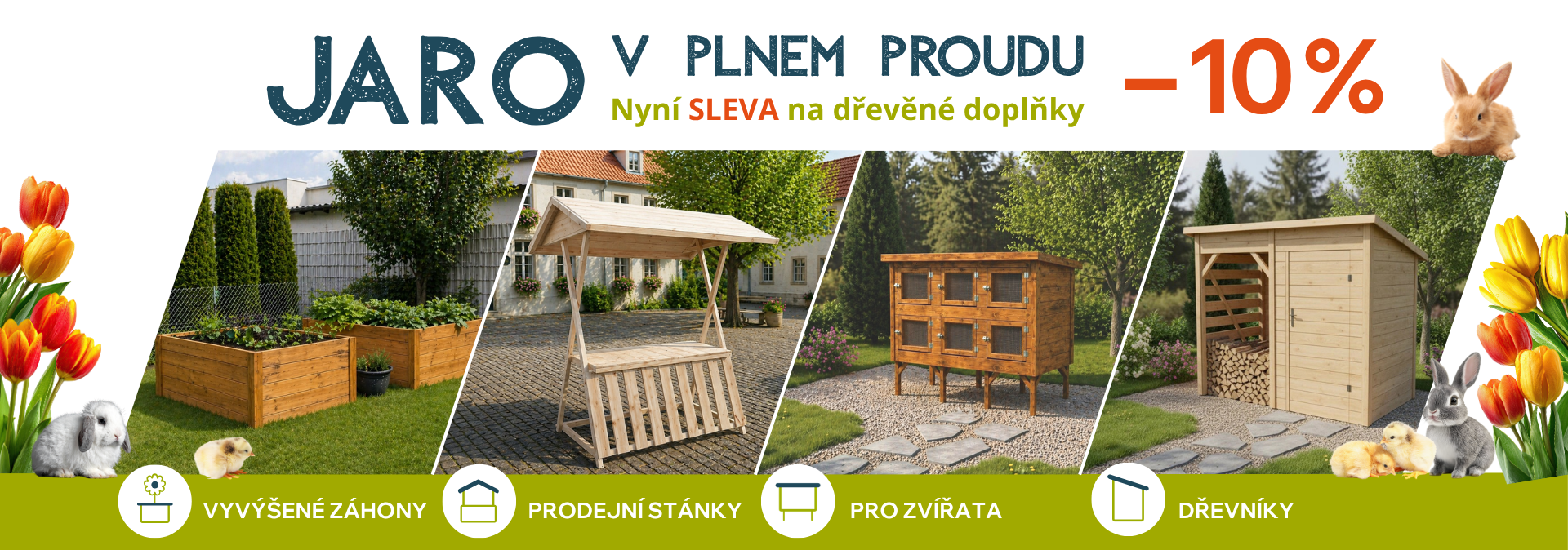 Slevy na vyvýšené záhony, prodejní stánky, přístřešky pro zvířata a dřevníky