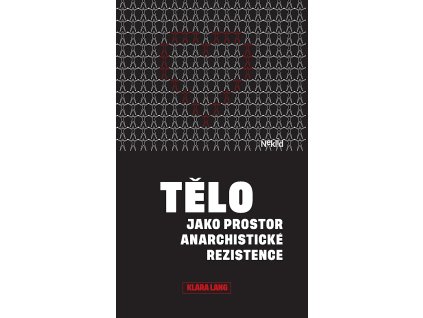 big telo jako prostor anarchisticke rez pKN 475329