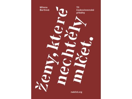 eny ktere nechtely mlcet