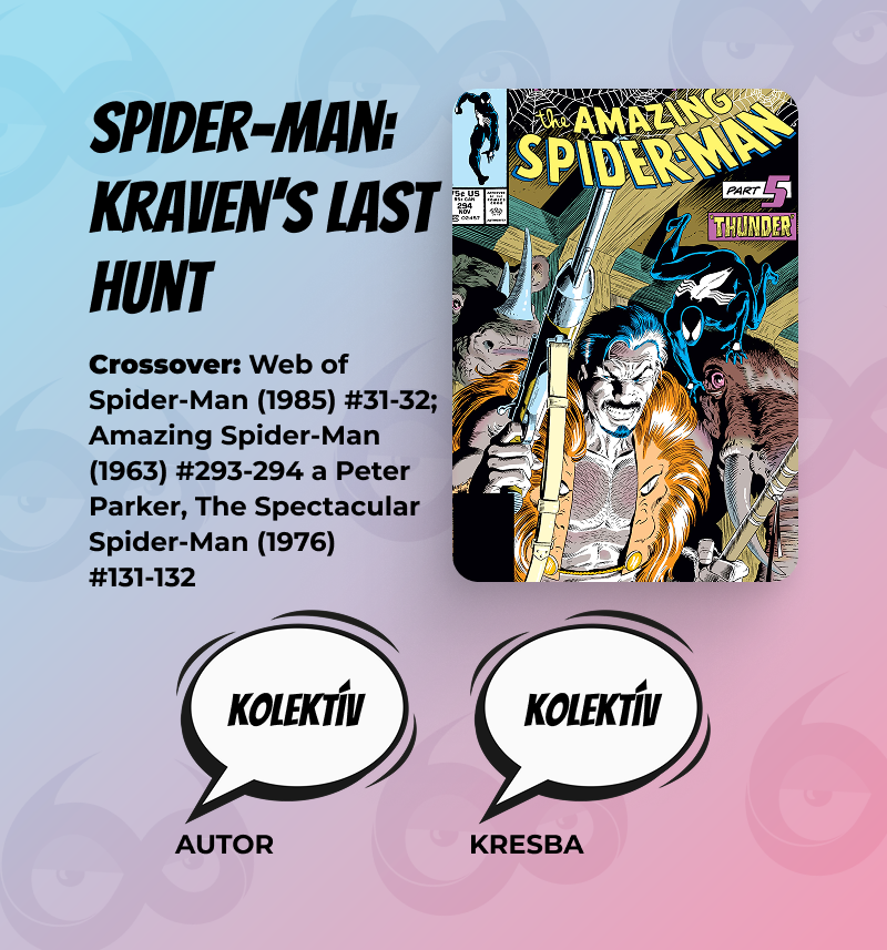 Najlepšie Spider-Man komiksy - Kraven's Last Hunt