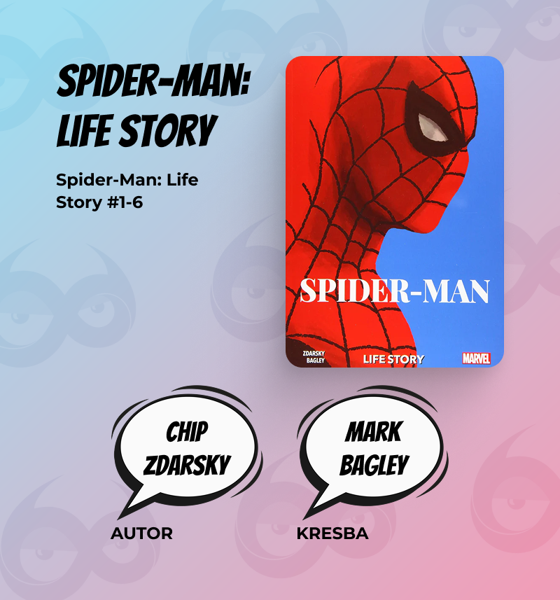 najlepšie spider-man komiksy - spider-man life story