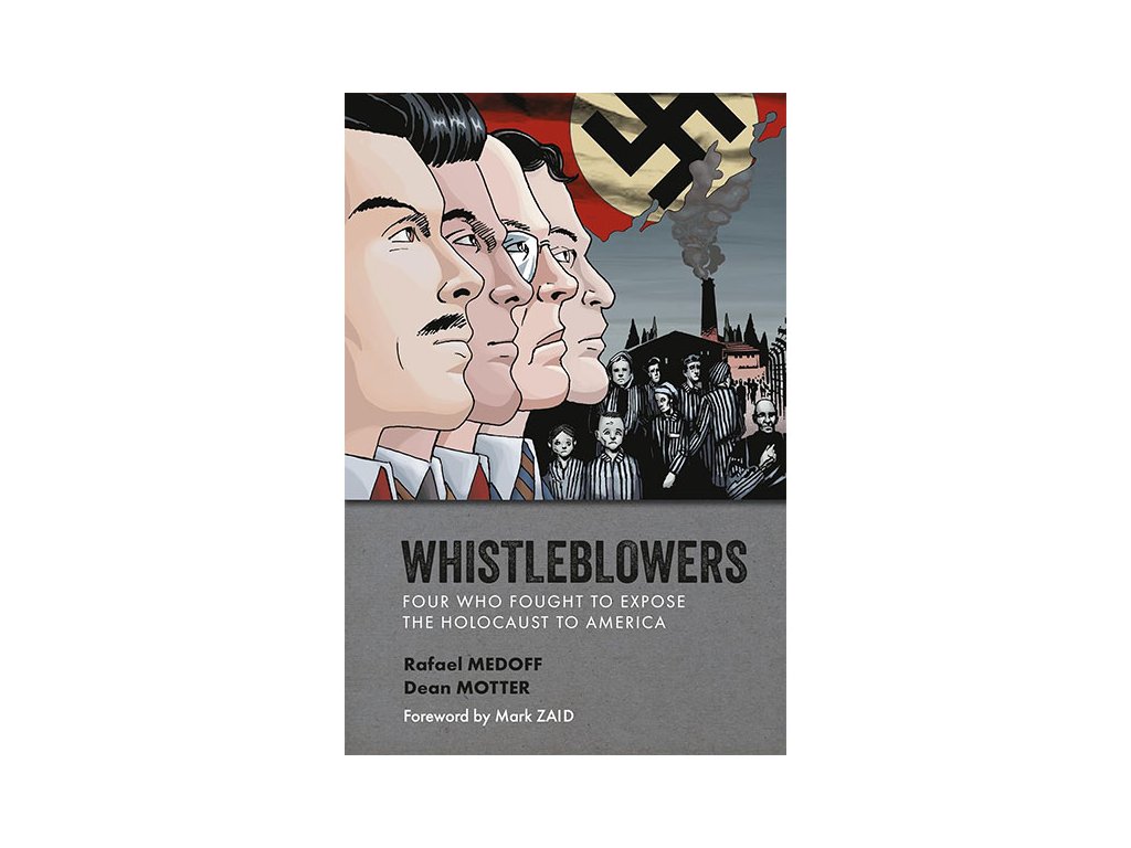 whistleblowers four who fought to expose the holocaust to america komiks 9781506737607