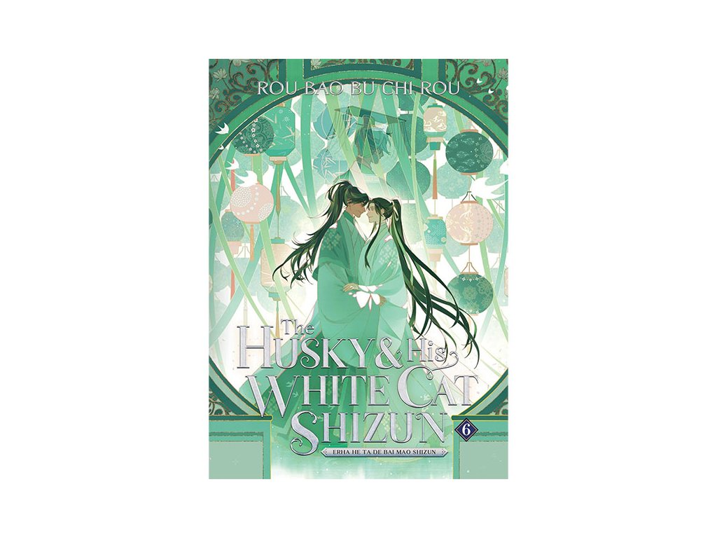 husky and his white cat shizun erha he ta de bai mao shizun 6 novel kniha 9781685797638