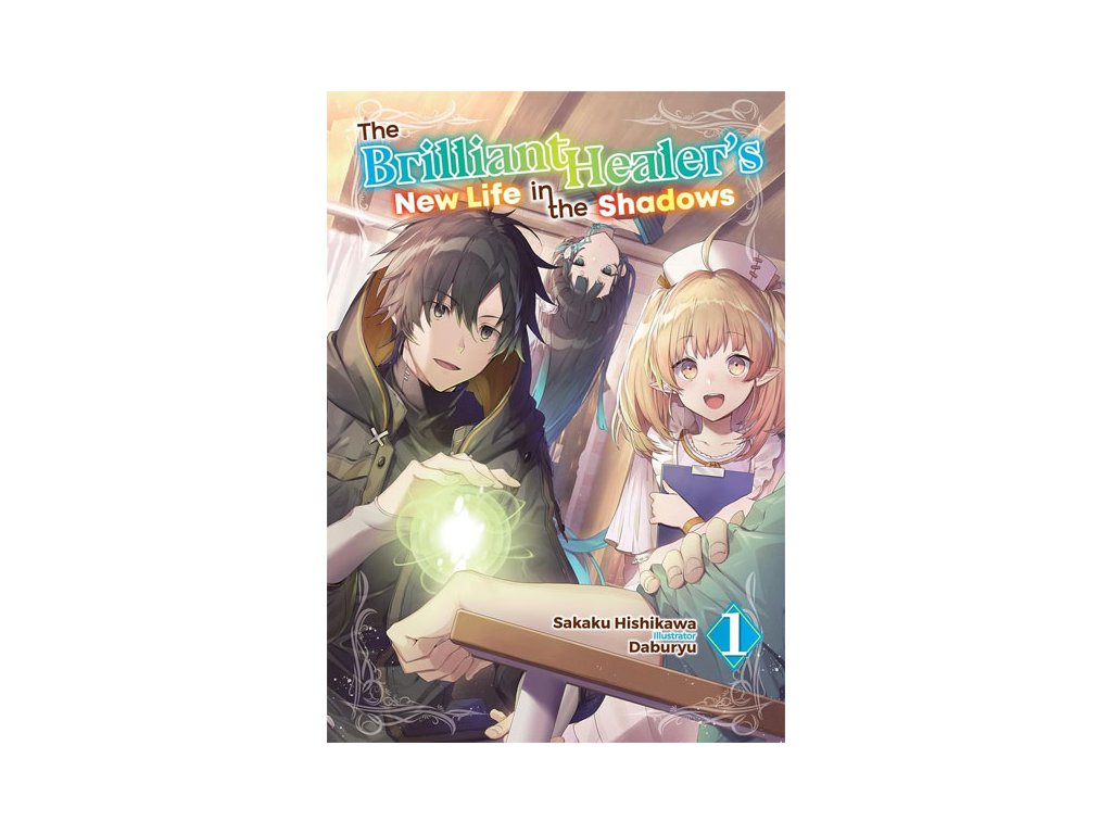 brilliant healer s new life in the shadows 1 manga 9781718332706