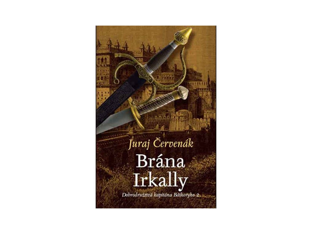 Dobrodružstvá kapitána Báthoryho 2 - Brána Irkally