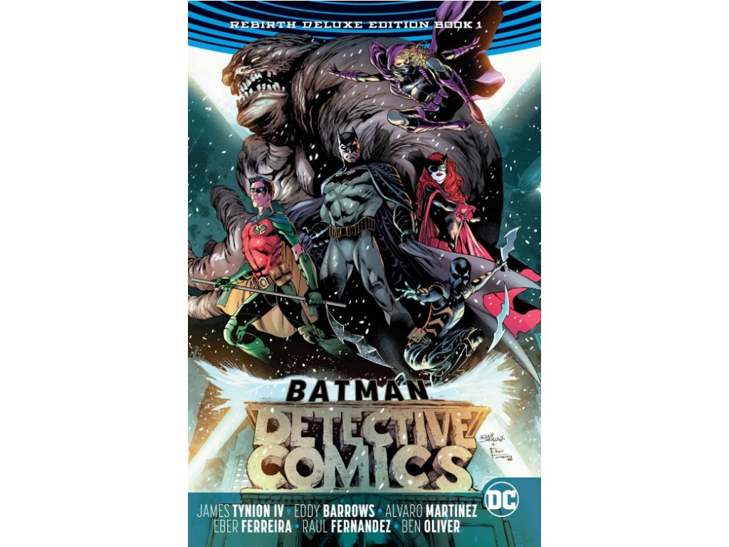 Batman Detective Comics: The Rebirth Deluxe Edition 1 (Rebirth)