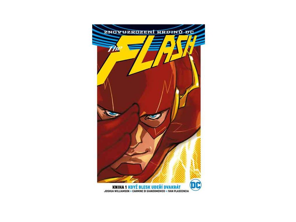 Flash 1: Když blesk udeří dvakrát (Znovuzrození hrdinů DC)