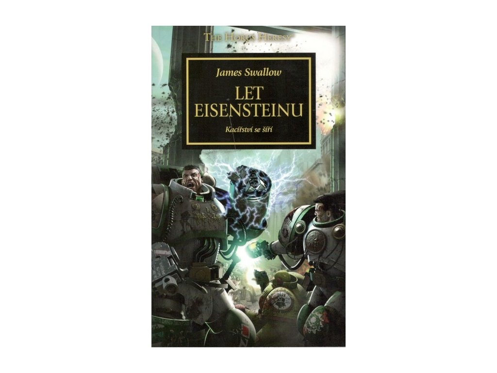 Warhammer 40 000: Horovo kacířství 4 - Let Eisensteinu