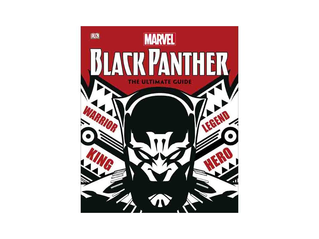 Marvel Black Panther The Ultimate Guide