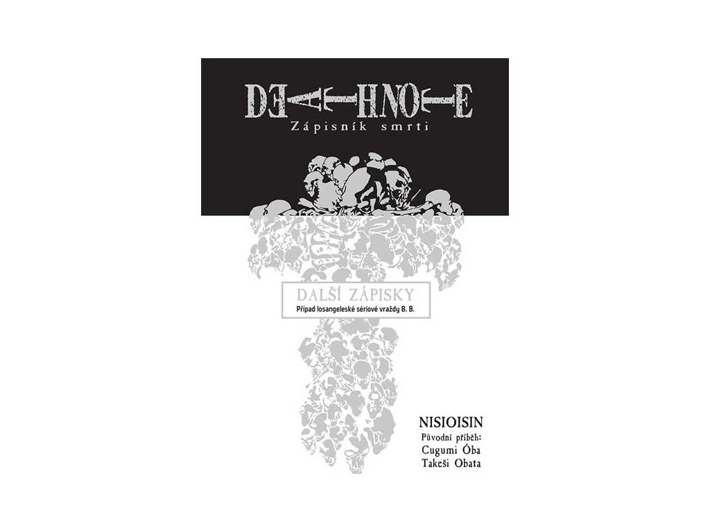 Death Note Zápisník smrti: Další zápisky - Případ losangeleské sériové vraždy B. B.
