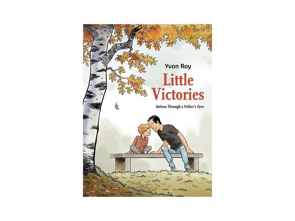 little victories autism through a father s eyes 9781787732308
