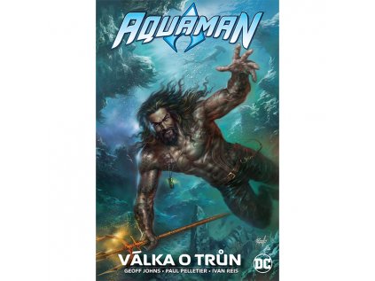 Aquaman: Válka o trůn