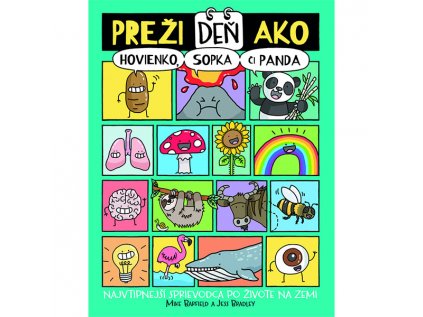 Preži deň ako hovienko, sopka či panda