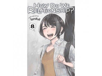How Do We Relationship? 8