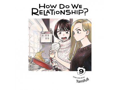 How Do We Relationship? 9