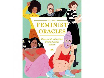 feminist oracles blaze a trail with advice from 50 iconic women 9781786278081 1