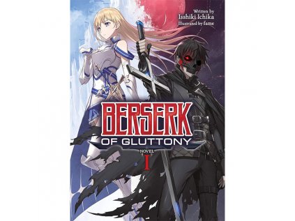 Berserk of Gluttony 1 (Light Novel)