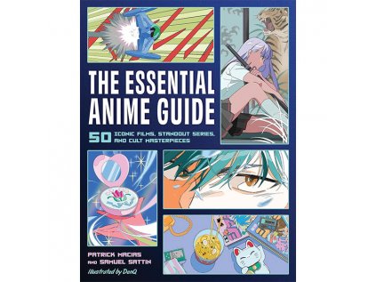 essential anime guide 50 iconic films standout series and cult masterpieces 9780762484782 1