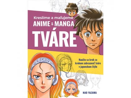 kreslime a malujeme anime manga tvare 9788055663913 1