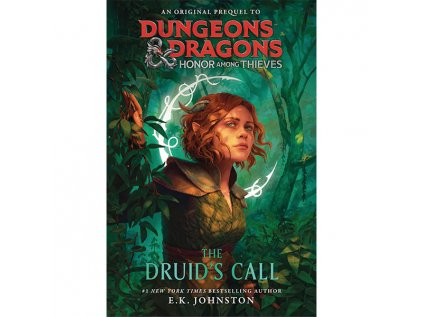 dungeons dragons honor among thieves the druid s call 9780593598184