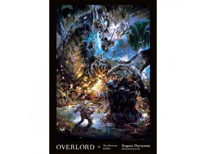 Overlord 11: The Dwarven Crafter (Light Novel)