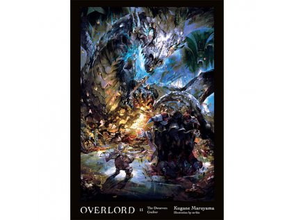 Overlord 11: The Dwarven Crafter (Light Novel)
