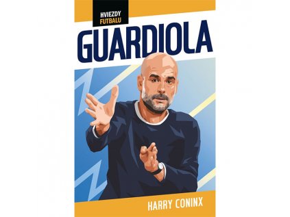 hviezdy futbalu guardiola kniha 9788056637913