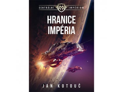 hranice imperia 2 kniha 9788074565731