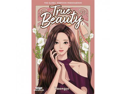 True Beauty Volume One: A WEBTOON Unscrolled Graphic Novel