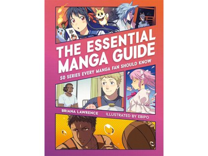 Essential Manga Guide: 50 Series Every Manga Fan Should Know