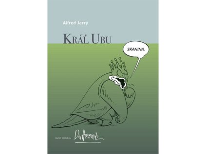 kral ubu graficky roman komiks 9788081900921