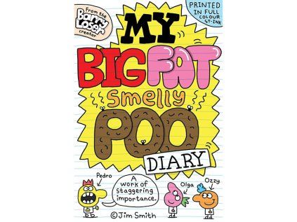 My Big Fat Smelly Poo Diary