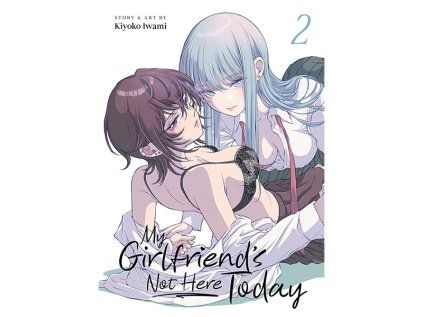 My Girlfriend's Not Here Today 2