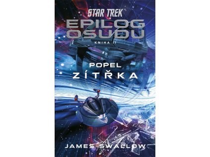 star trek epilog osudu 2 popel zitrka kniha 9788024294742